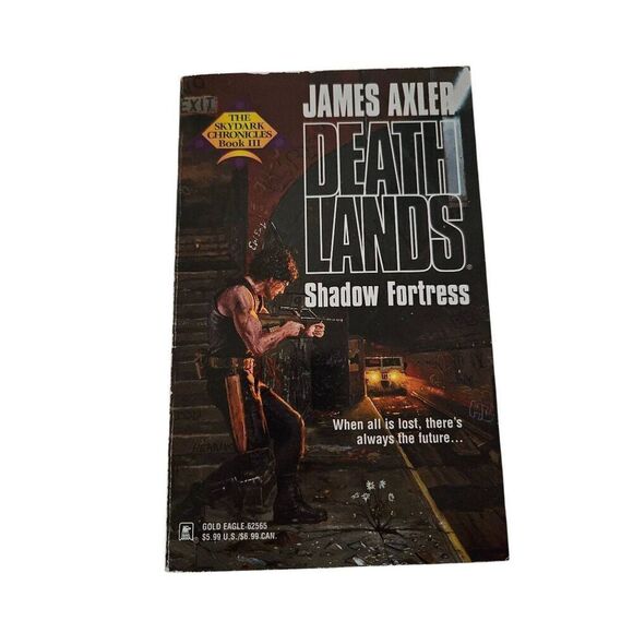 Death lands shadow fortress by James Axler gold eagle books isbn 0373625650 - Picture 1 of 5